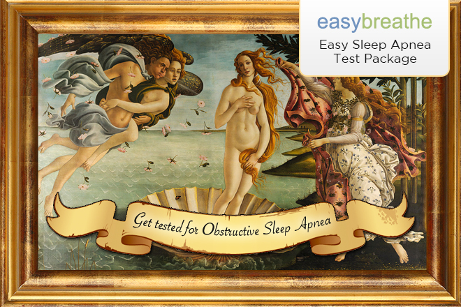 Easy-Sleep-Apnea-Test-Package-Birth-of-Venus-Boticelli