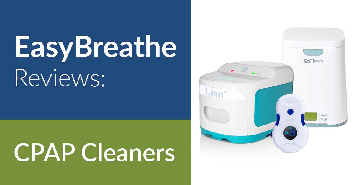 CPAP Cleaner Reviews | Easy Breathe Reviews