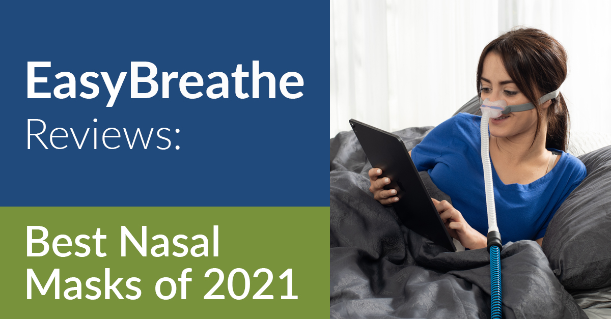 Best Nasal Masks 2021 | Easy Breathe Reviews