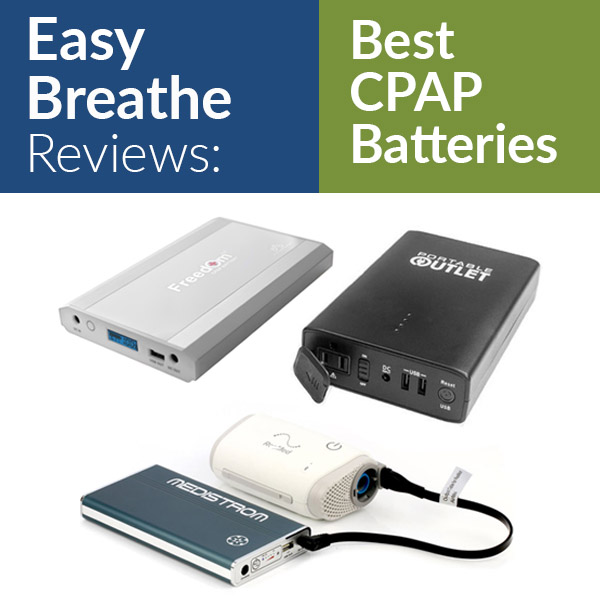 Best CPAP Battery | Easy Breathe Reviews