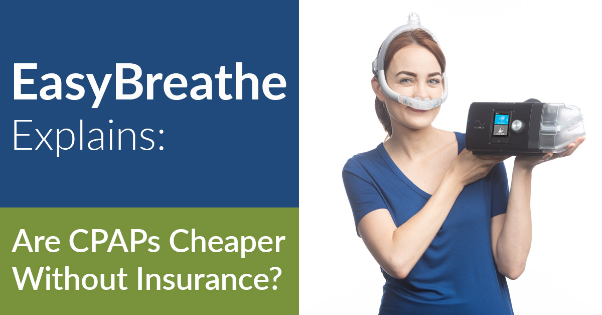 CPAP Machine Cost: Are CPAP Prices Lower Without Insurance?